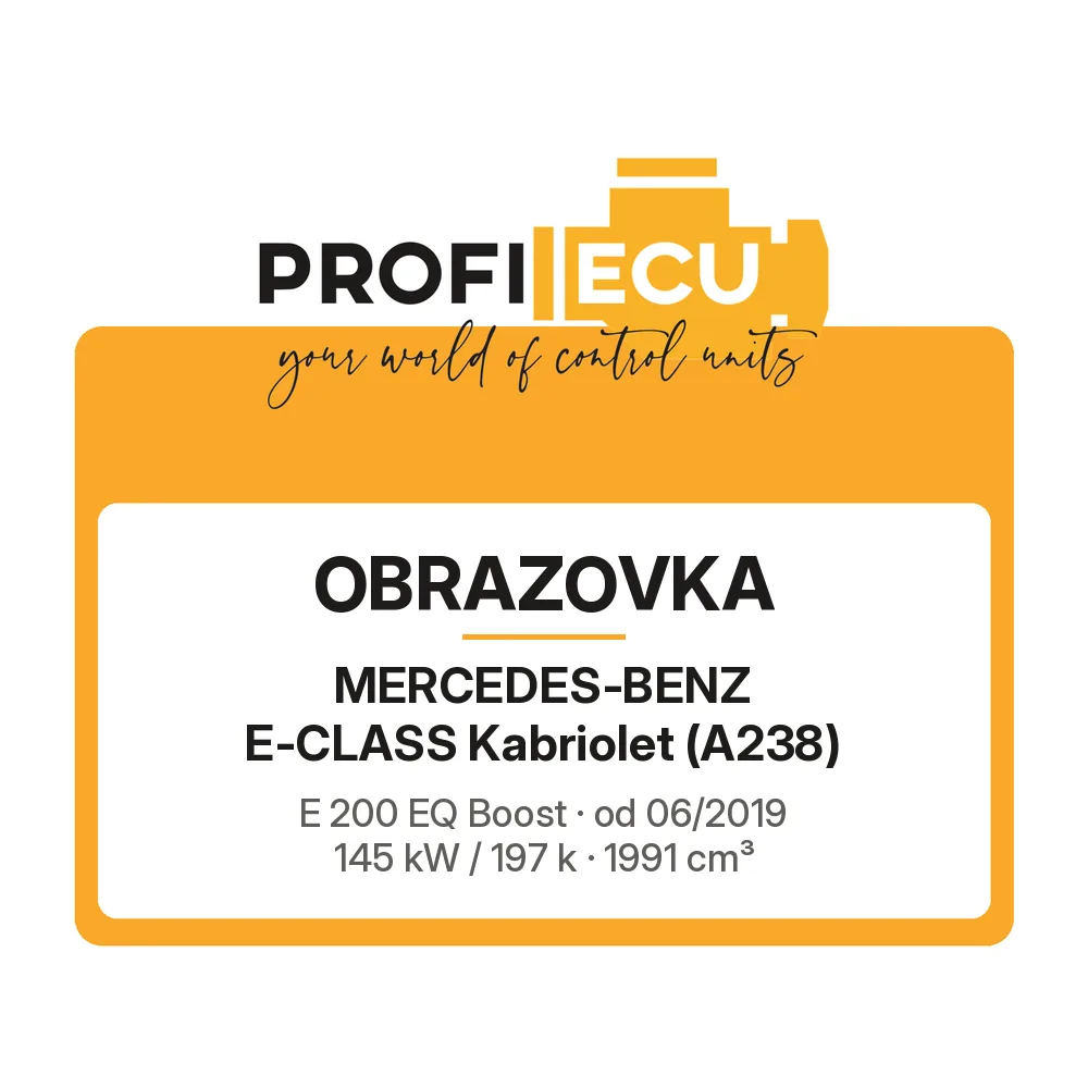 Etiketa ProfiECU: Obrazovka pro Mercedes-Benz E-CLASS Kabriolet E 200 EQ Boost 145 kW