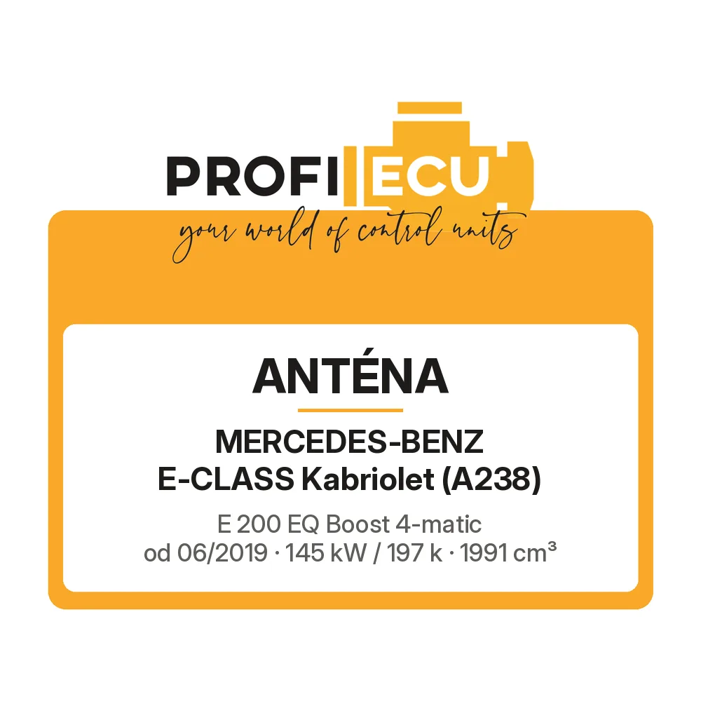 Etiketa ProfiECU: Anténa pro Mercedes-Benz E-CLASS Kabriolet E 200 EQ Boost 4-matic 145 kW