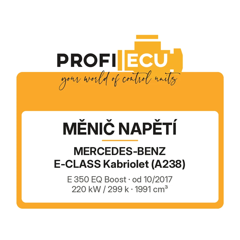 Etiketa ProfiECU: Měnič napětí pro Mercedes-Benz E-CLASS Kabriolet E 350 EQ Boost 220 kW