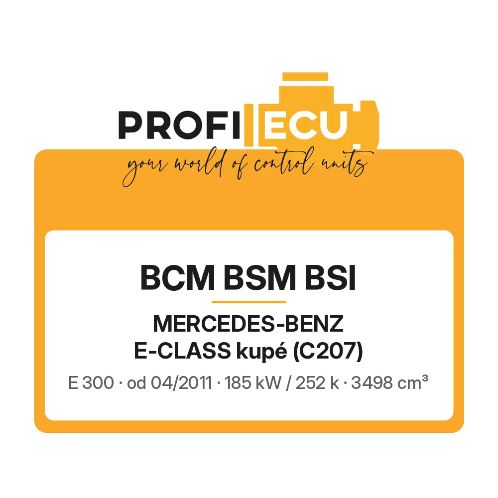 Etiketa ProfiECU: BCM BSM BSI pro Mercedes-Benz E-CLASS kupé E 300 185 kW