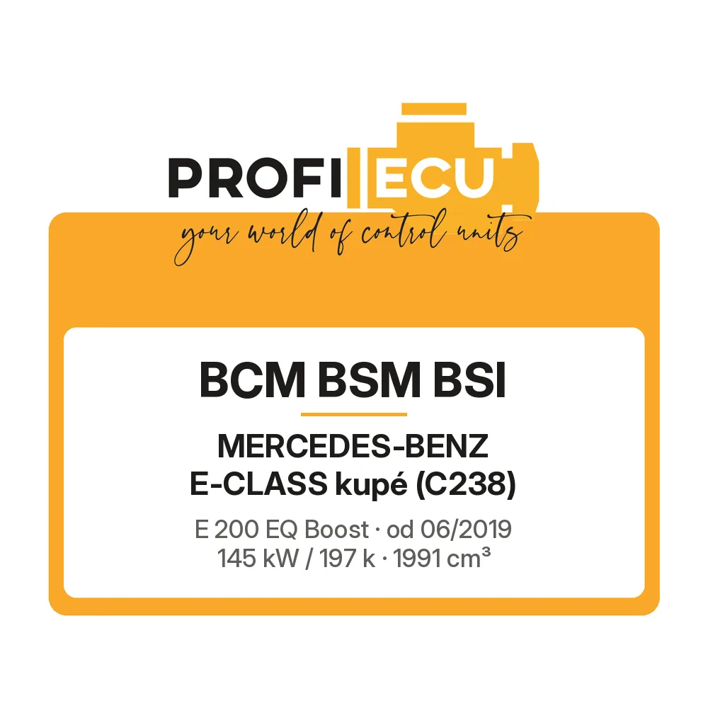 Etiketa ProfiECU: BCM BSM BSI pro Mercedes-Benz E-CLASS kupé E 200 EQ Boost 145 kW