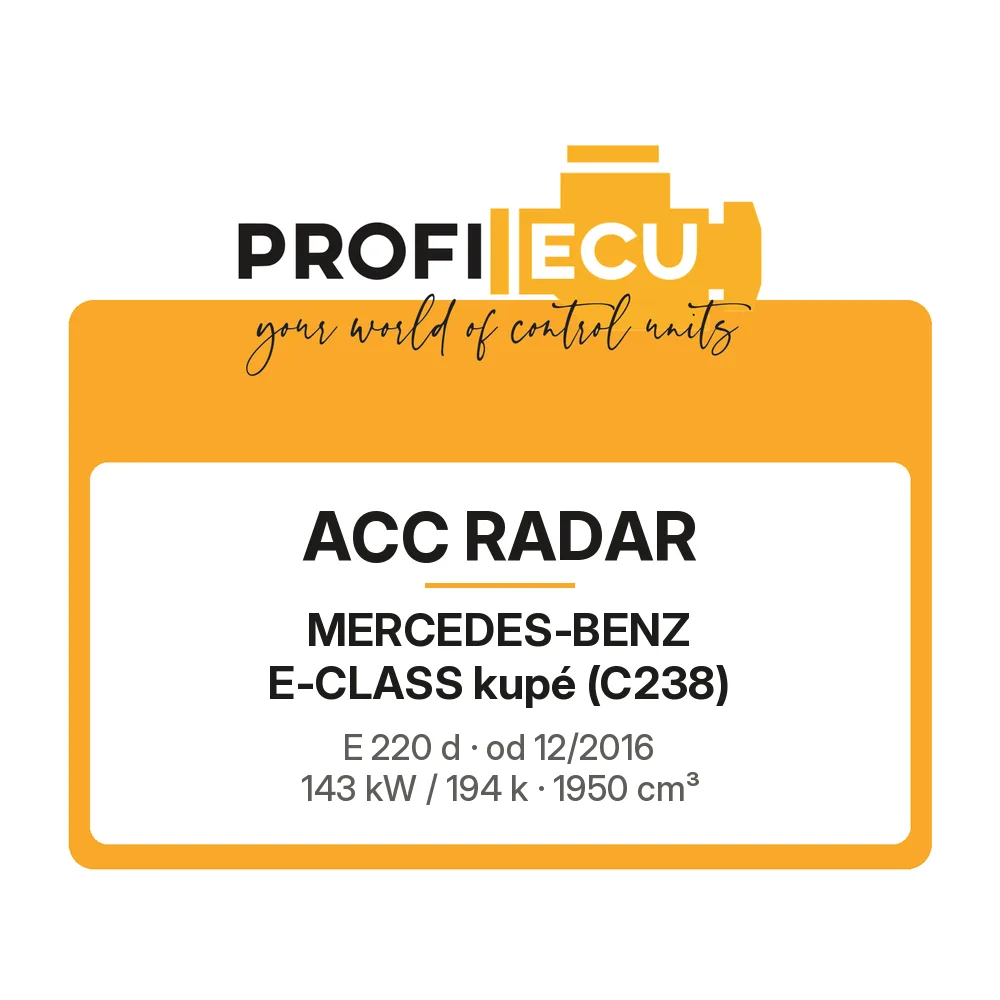 Etiketa ProfiECU: ACC Radar pro Mercedes-Benz E-CLASS kupé E 220 d 143 kW