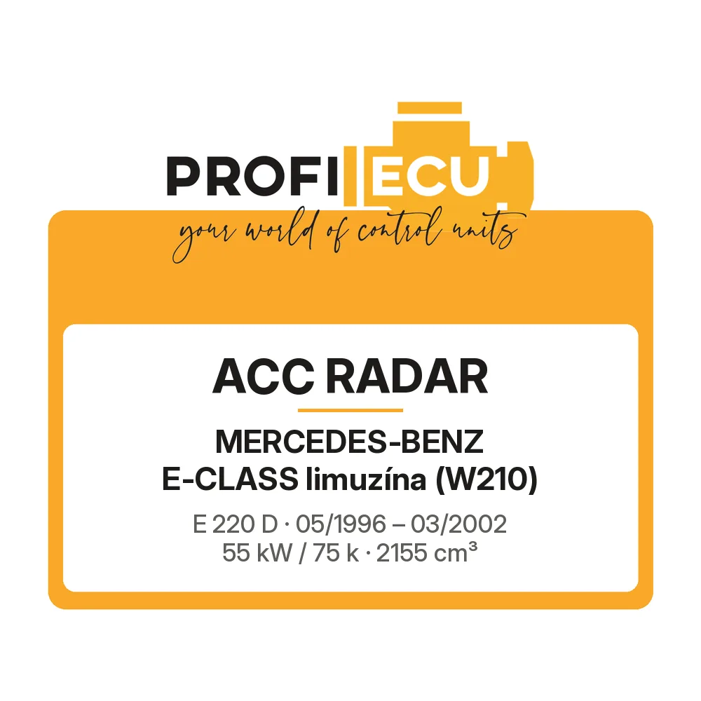Etiketa ProfiECU: ACC Radar pro Mercedes-Benz E-CLASS limuzína E 220 D 55 kW