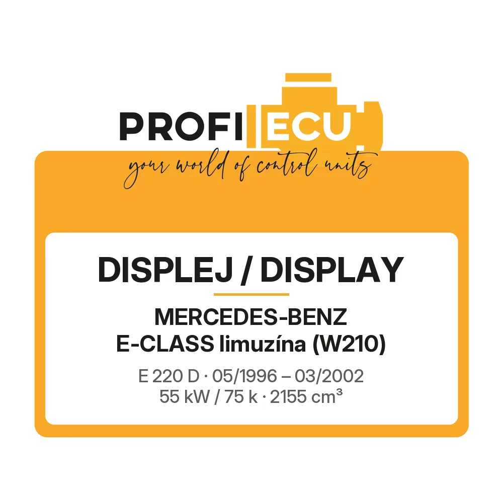 Etiketa ProfiECU: Displej / Display pro Mercedes-Benz E-CLASS limuzína E 220 D 55 kW