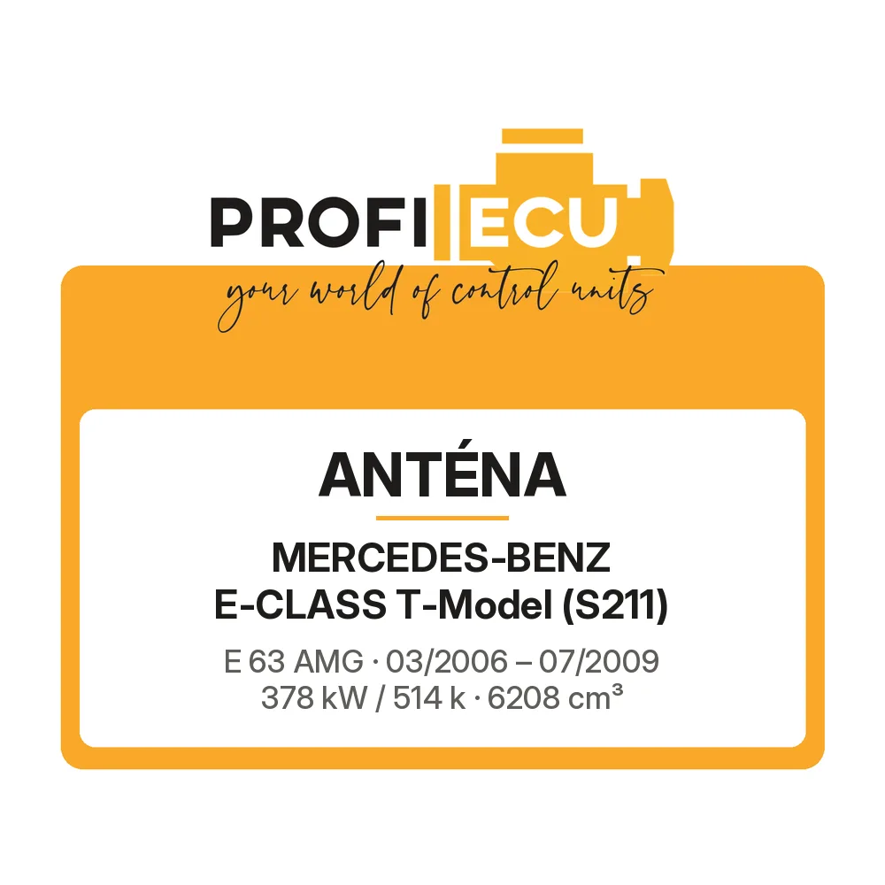 Etiketa ProfiECU: Anténa pro Mercedes-Benz E-CLASS T-Model E 63 AMG 378 kW