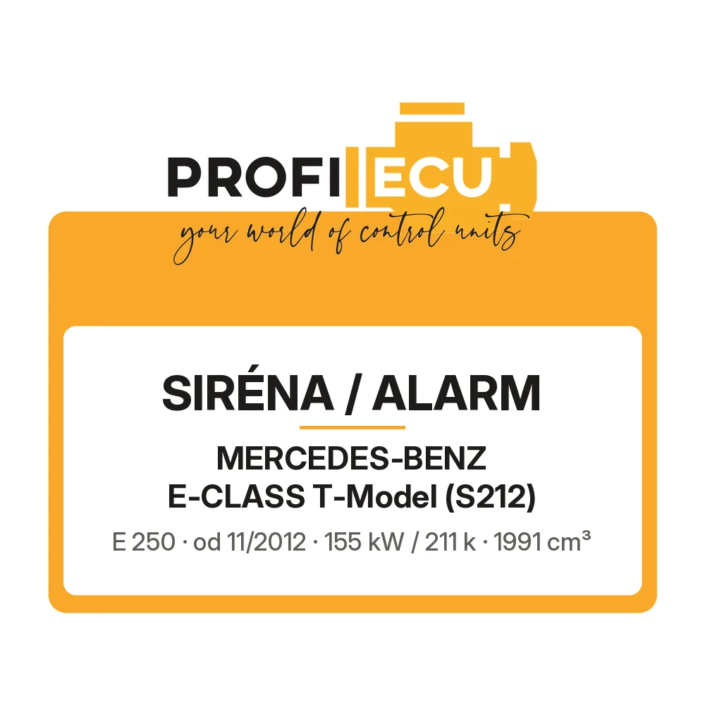 Etiketa ProfiECU: Siréna / Alarm pro Mercedes-Benz E-CLASS T-Model E 250 155 kW