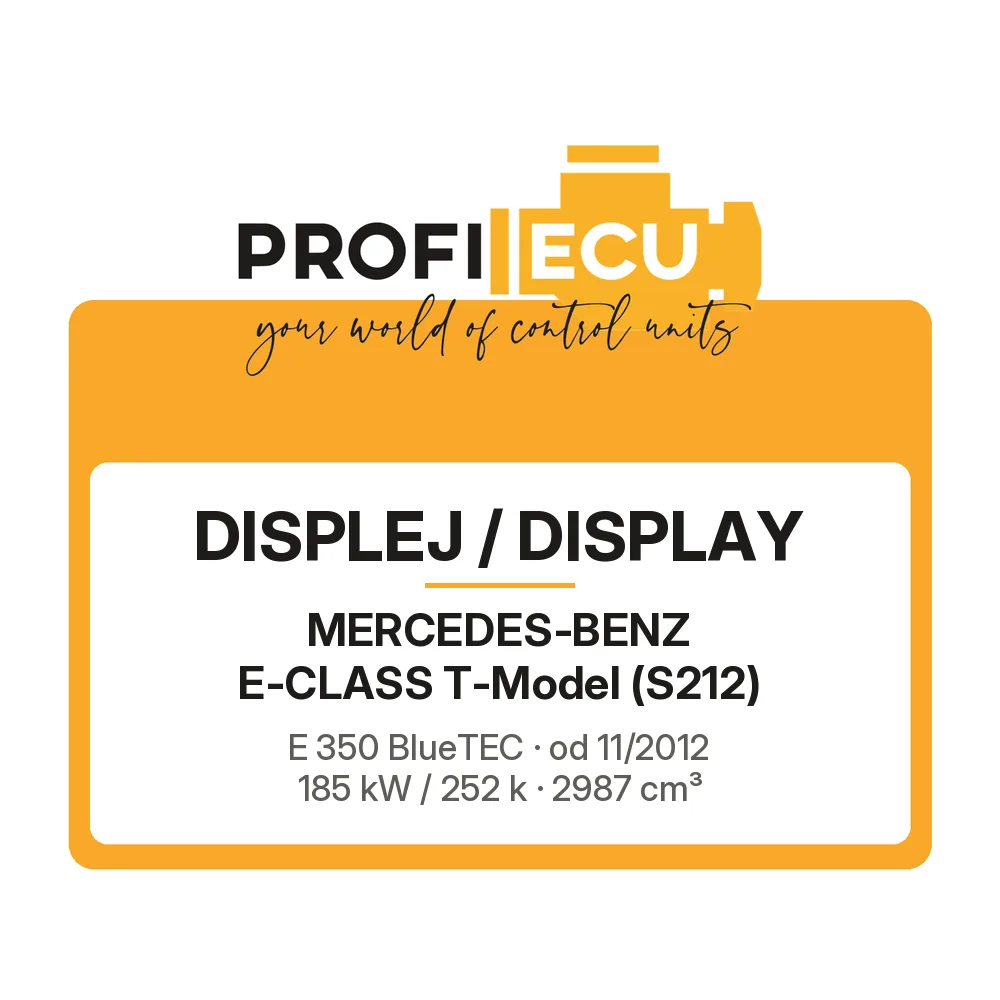 Etiketa ProfiECU: Displej / Display pro Mercedes-Benz E-CLASS T-Model E 350 BlueTEC 185 kW
