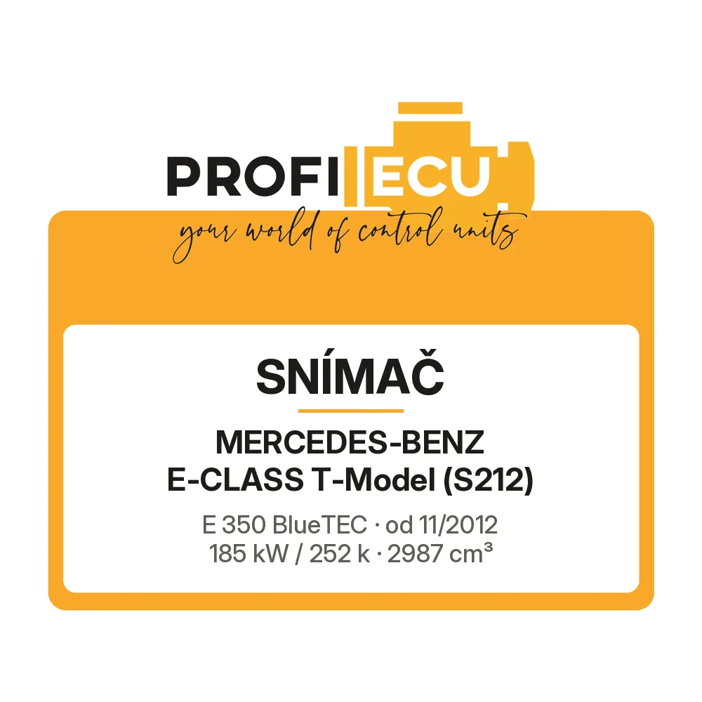 Etiketa ProfiECU: Snímač pro Mercedes-Benz E-CLASS T-Model E 350 BlueTEC 185 kW