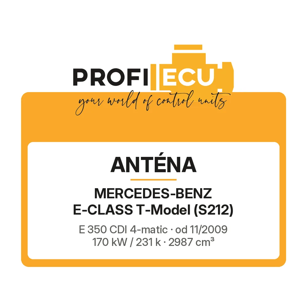 Etiketa ProfiECU: Anténa pro Mercedes-Benz E-CLASS T-Model E 350 CDI 4-matic 170 kW