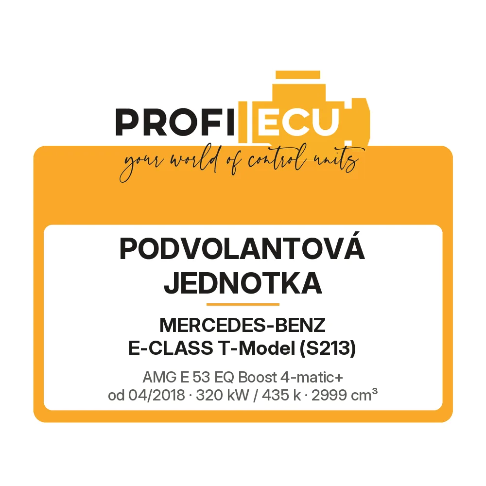 Etiketa ProfiECU: Podvolantová jednotka pro Mercedes-Benz E-CLASS T-Model AMG E 53 EQ Boost 4-matic+ 320 kW