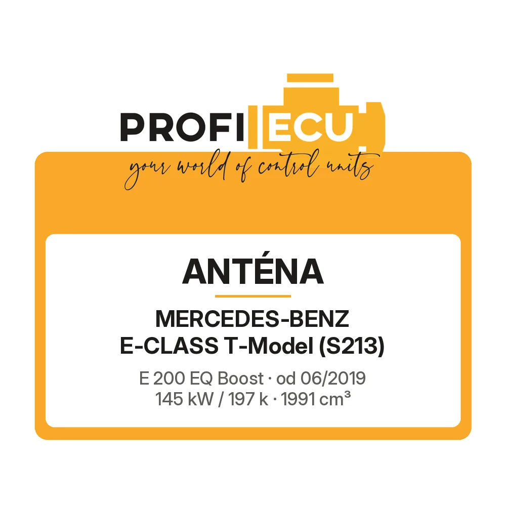 Etiketa ProfiECU: Anténa pro Mercedes-Benz E-CLASS T-Model E 200 EQ Boost 145 kW