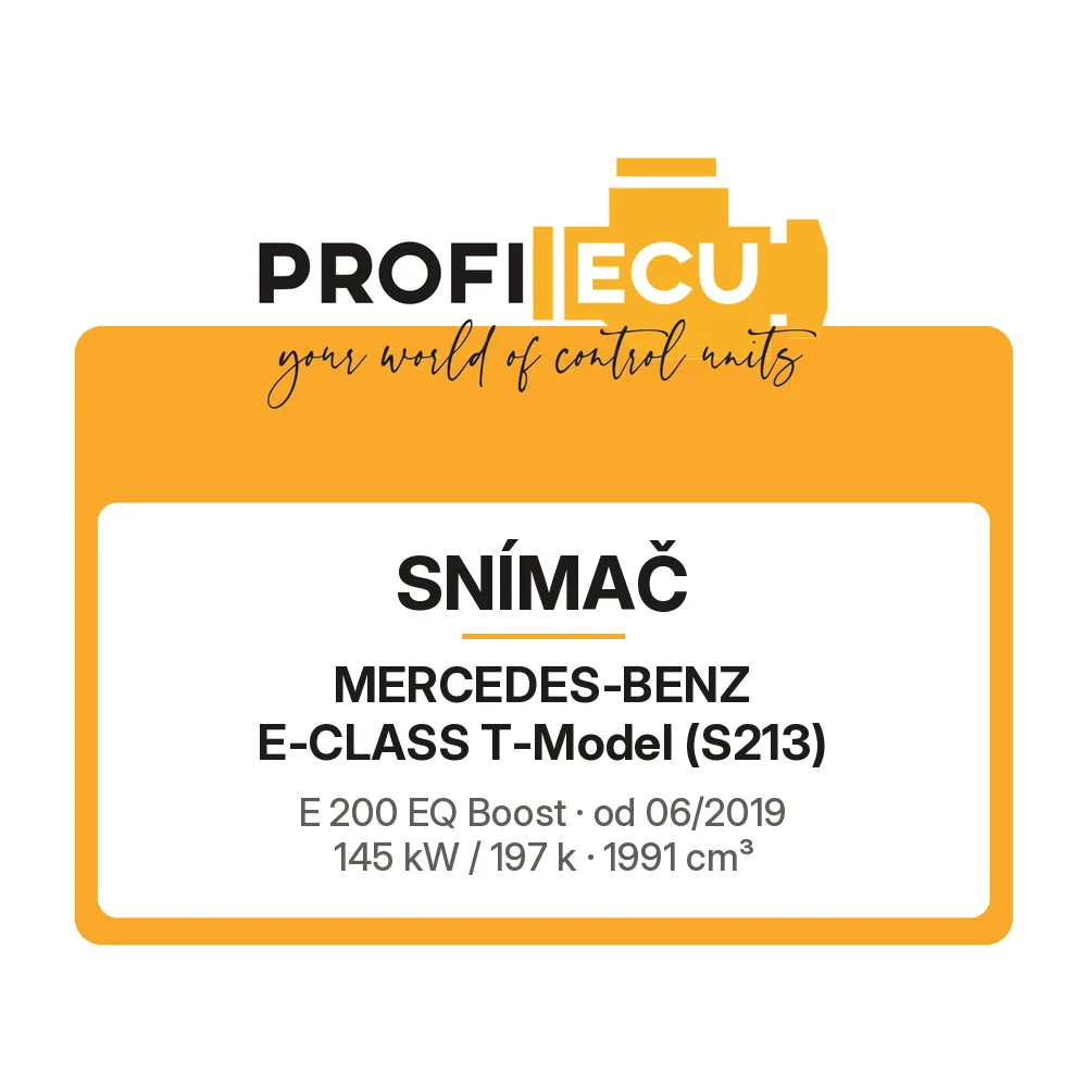 Etiketa ProfiECU: Snímač pro Mercedes-Benz E-CLASS T-Model E 200 EQ Boost 145 kW