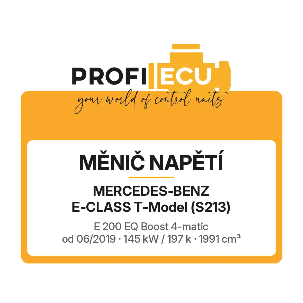 Etiketa ProfiECU: Měnič napětí pro Mercedes-Benz E-CLASS T-Model E 200 EQ Boost 4-matic 145 kW
