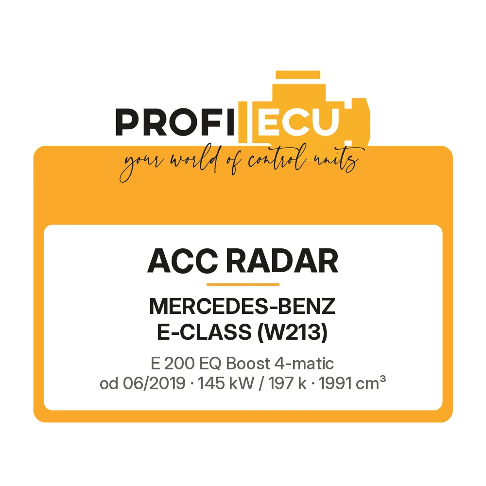Etiketa ProfiECU: ACC Radar pro Mercedes-Benz E-CLASS E 200 EQ Boost 4-matic 145 kW