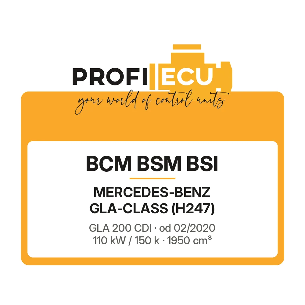 Etiketa ProfiECU: BCM BSM BSI pro Mercedes-Benz GLA-CLASS GLA 200 CDI 110 kW
