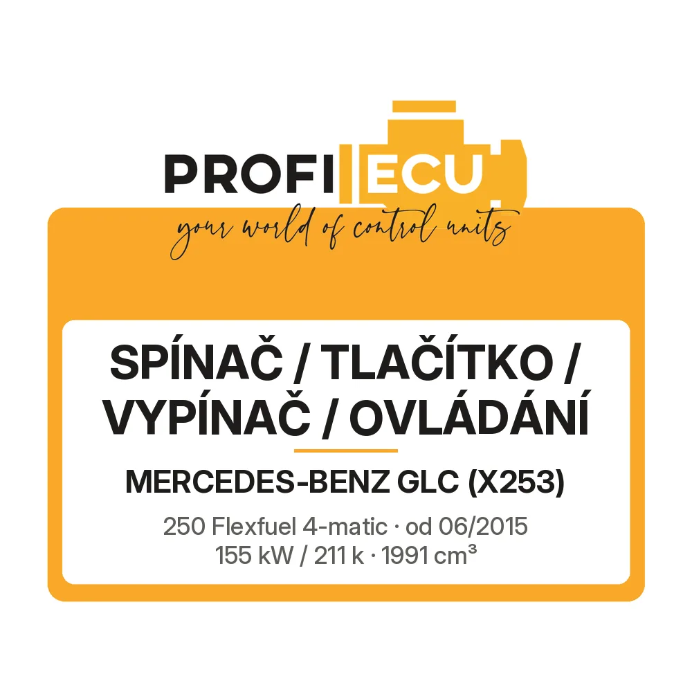 Etiketa ProfiECU: Spínač / tlačítko / vypínač / Ovládání pro Mercedes-Benz GLC 250 Flexfuel 4-matic 155 kW