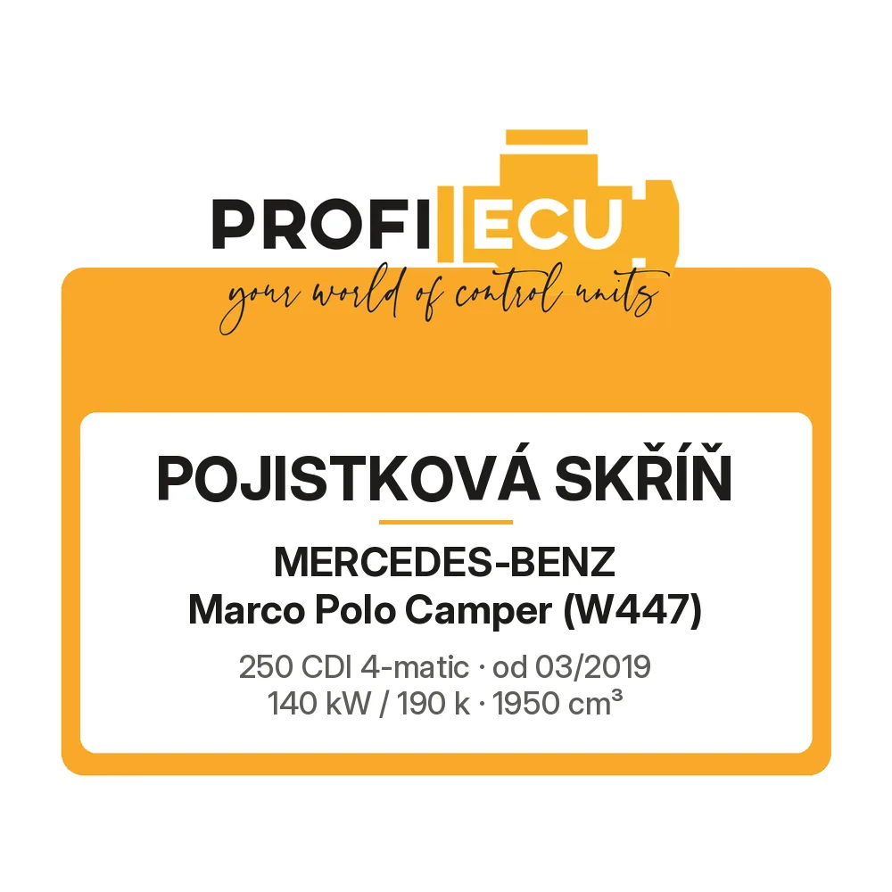 Etiketa ProfiECU: Pojistková skříň pro Mercedes-Benz Marco Polo Camper 250 CDI 4-matic 140 kW