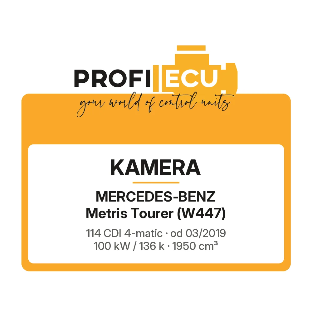 Etiketa ProfiECU: Kamera pro Mercedes-Benz Metris Tourer 114 CDI 4-matic 100 kW