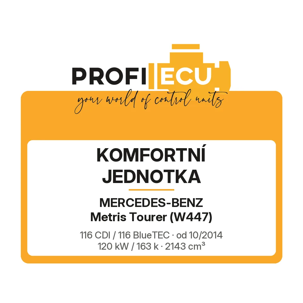 Etiketa ProfiECU: Komfortní jednotka pro Mercedes-Benz Metris Tourer 116 CDI / 116 BlueTEC 120 kW