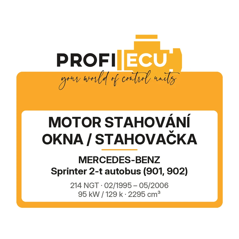 Etiketa ProfiECU: Motor stahování okna / stahovačka pro Mercedes-Benz Sprinter 2-t autobus 214 NGT 95 kW