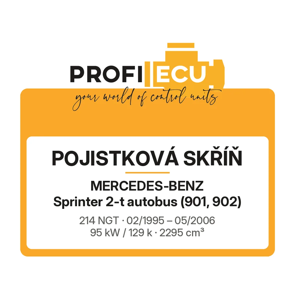 Etiketa ProfiECU: Pojistková skříň pro Mercedes-Benz Sprinter 2-t autobus 214 NGT 95 kW
