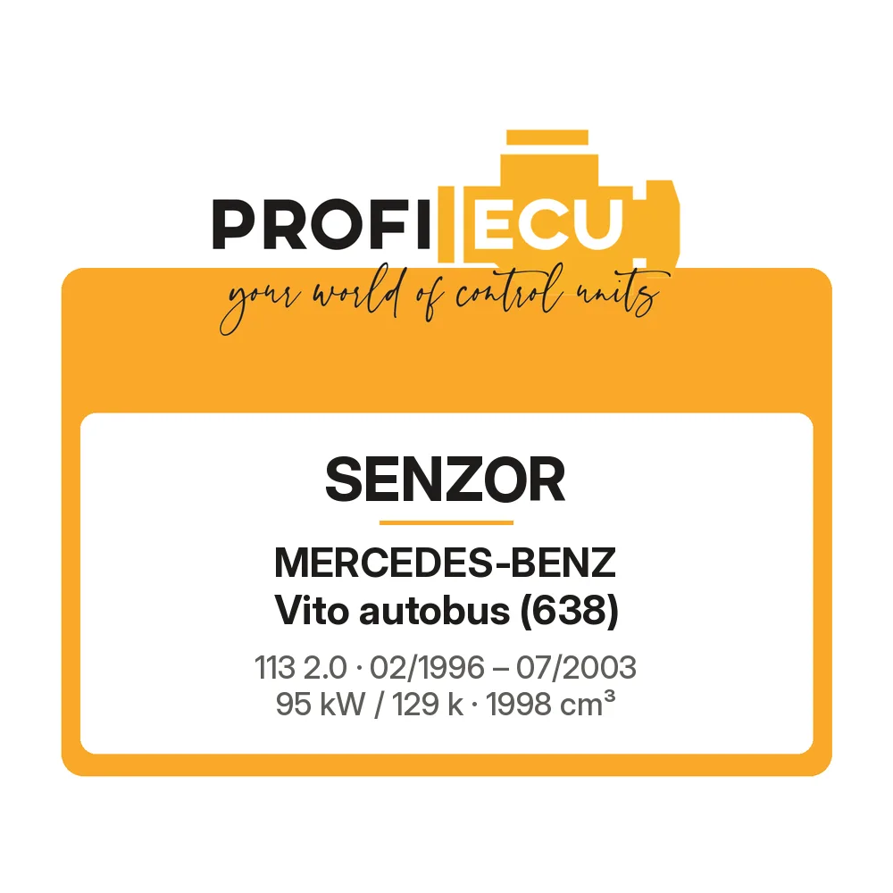 Etiketa ProfiECU: Senzor pro Mercedes-Benz Vito autobus 113 2.0 95 kW