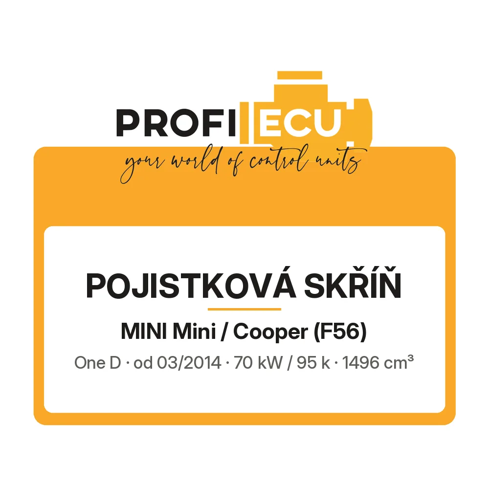 Etiketa ProfiECU: Pojistková skříň pro Mini Mini / Cooper One D 70 kW