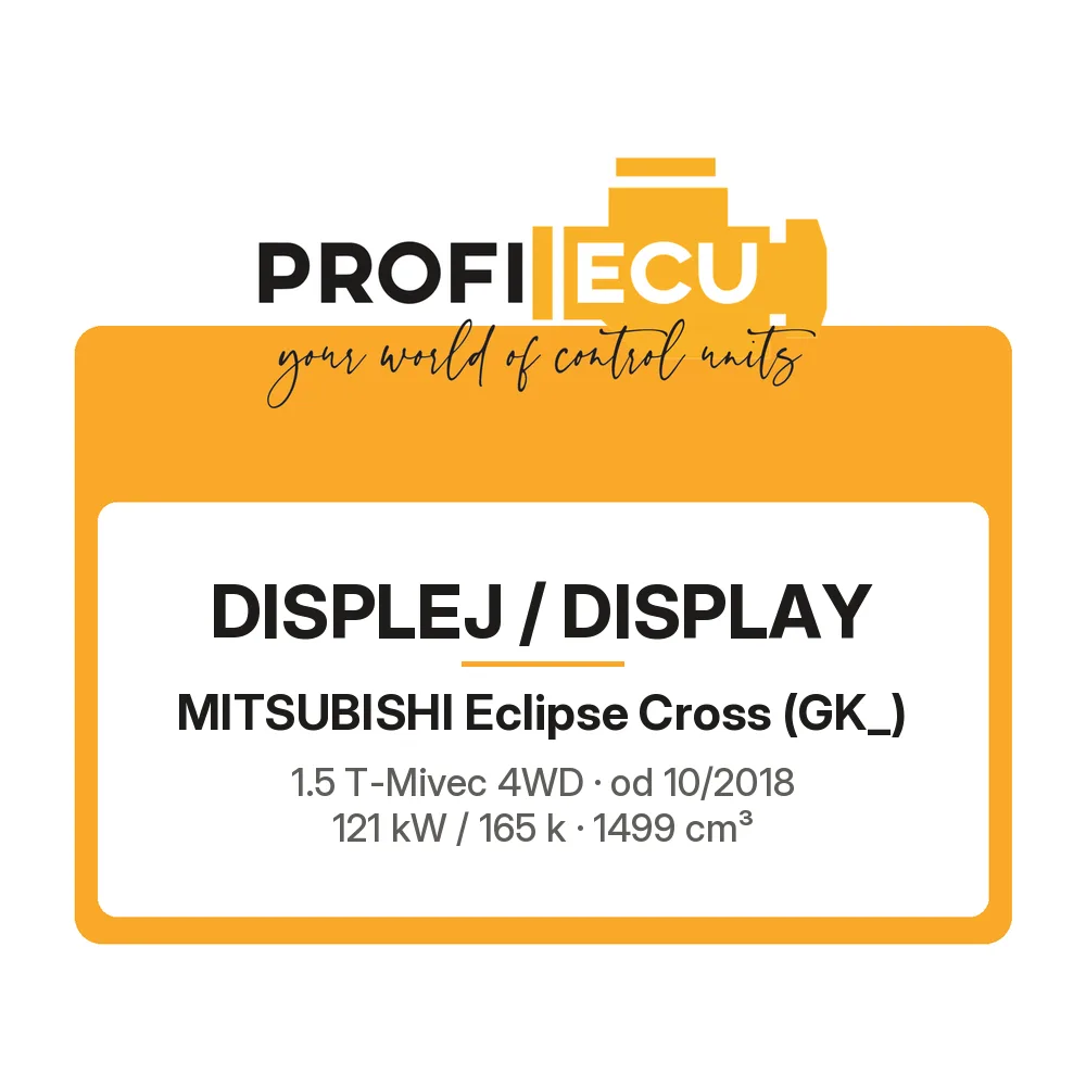 Etiketa ProfiECU: Displej / Display pro Mitsubishi Eclipse Cross 1.5 T-Mivec 4WD 121 kW