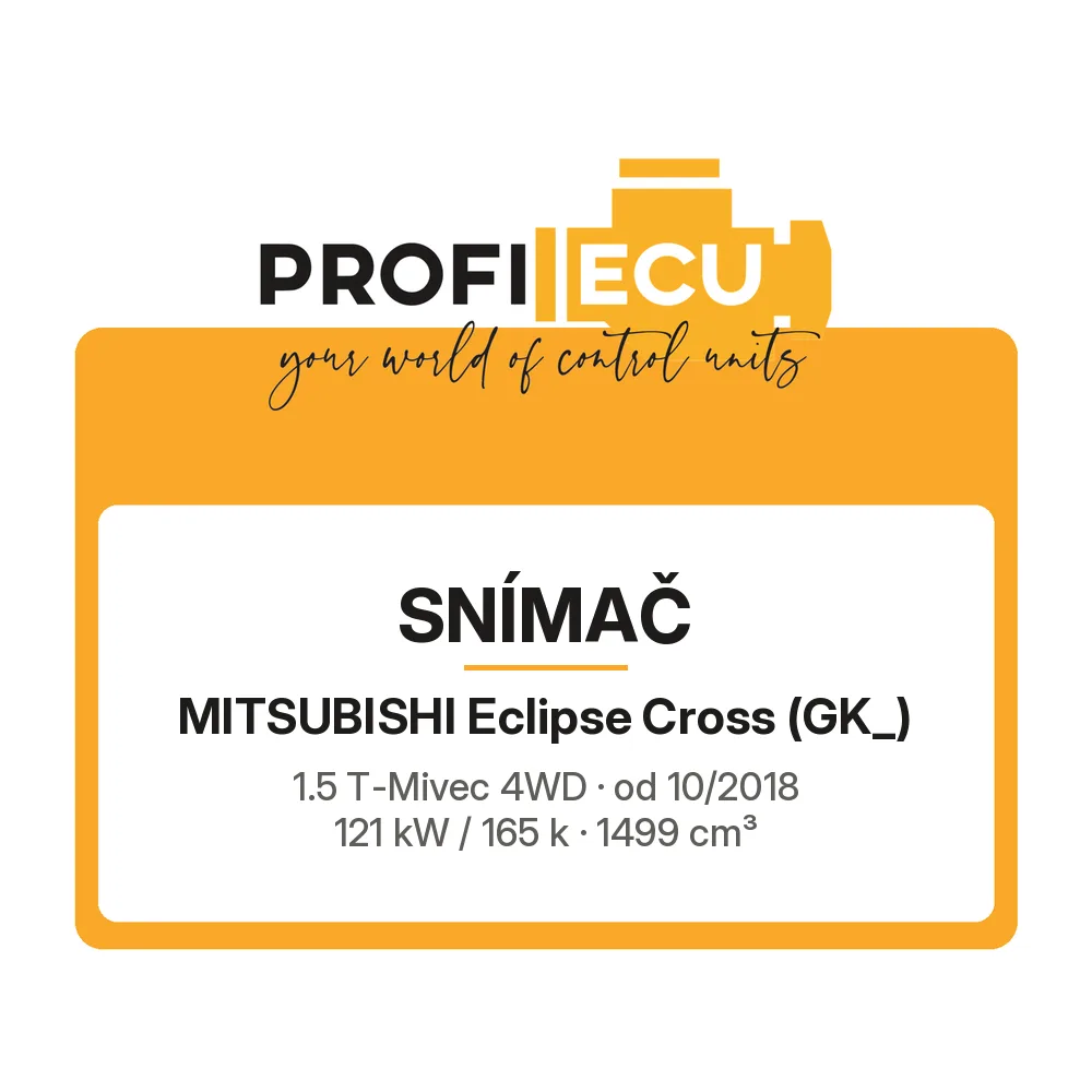Etiketa ProfiECU: Snímač pro Mitsubishi Eclipse Cross 1.5 T-Mivec 4WD 121 kW