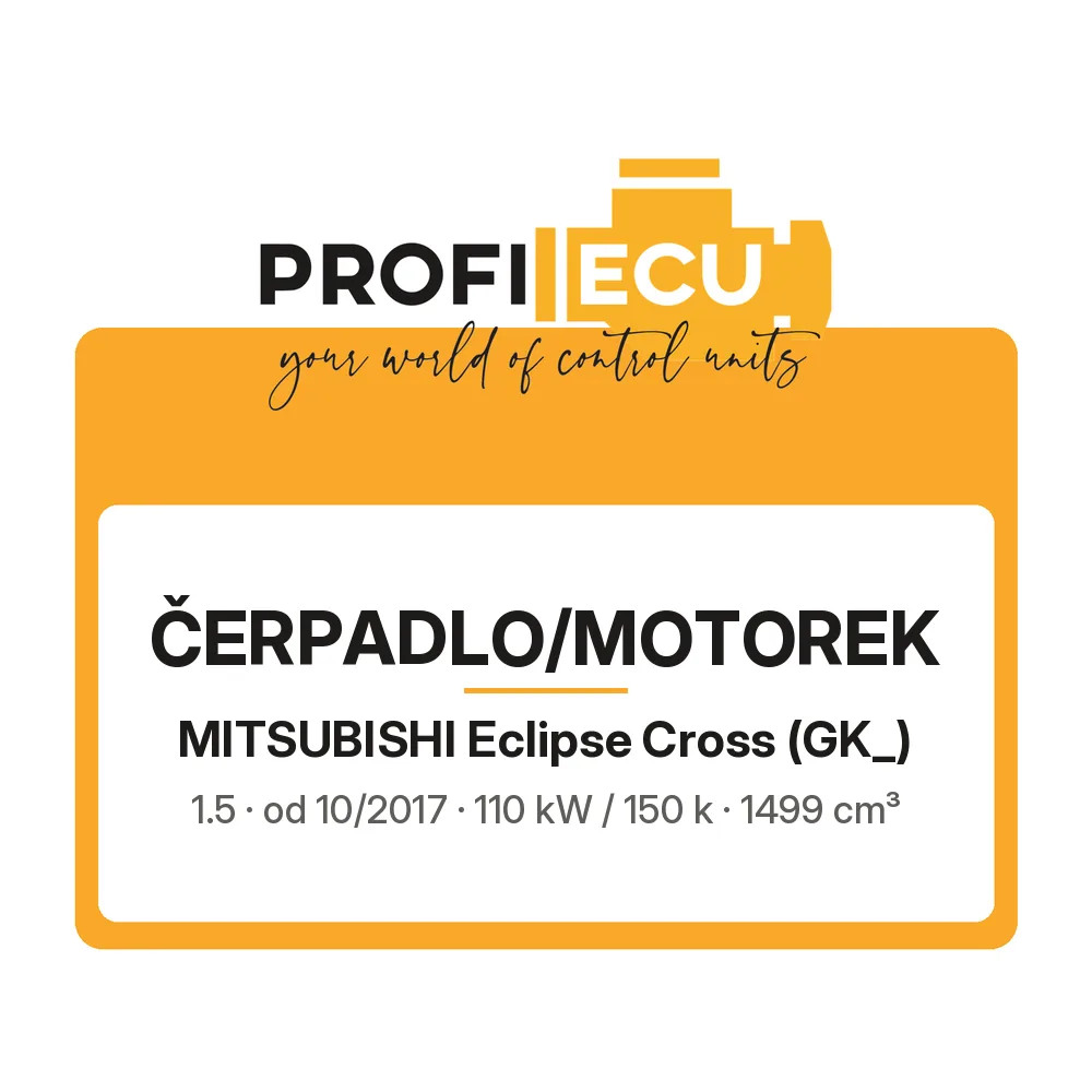 Etiketa ProfiECU: Čerpadlo/Motorek pro Mitsubishi Eclipse Cross 1.5 110 kW