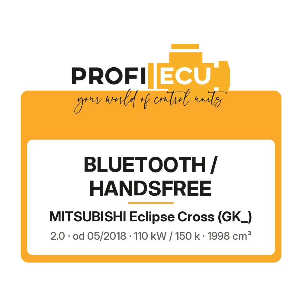 Etiketa ProfiECU: Bluetooth / Handsfree pro Mitsubishi Eclipse Cross 2.0 110 kW