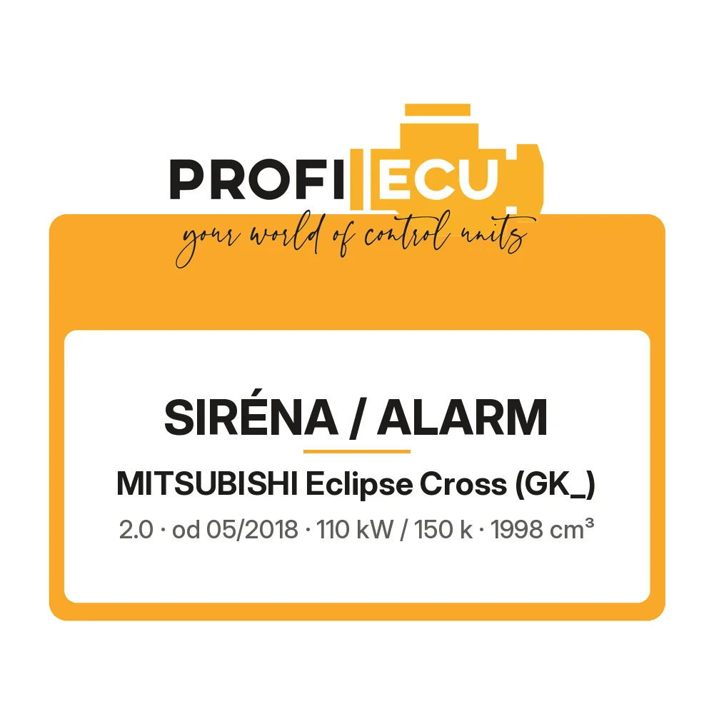 Etiketa ProfiECU: Siréna / Alarm pro Mitsubishi Eclipse Cross 2.0 110 kW