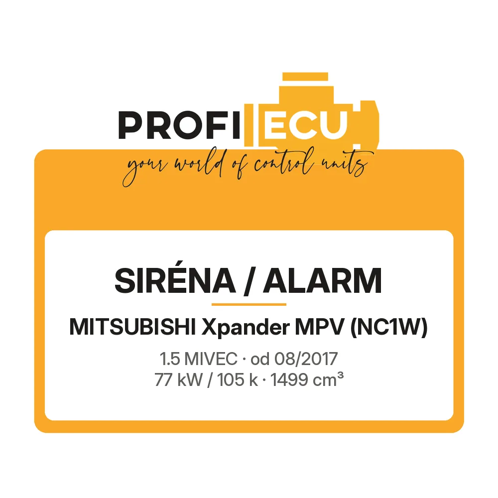 Etiketa ProfiECU: Siréna / Alarm pro Mitsubishi Xpander MPV 1.5 MIVEC 77 kW