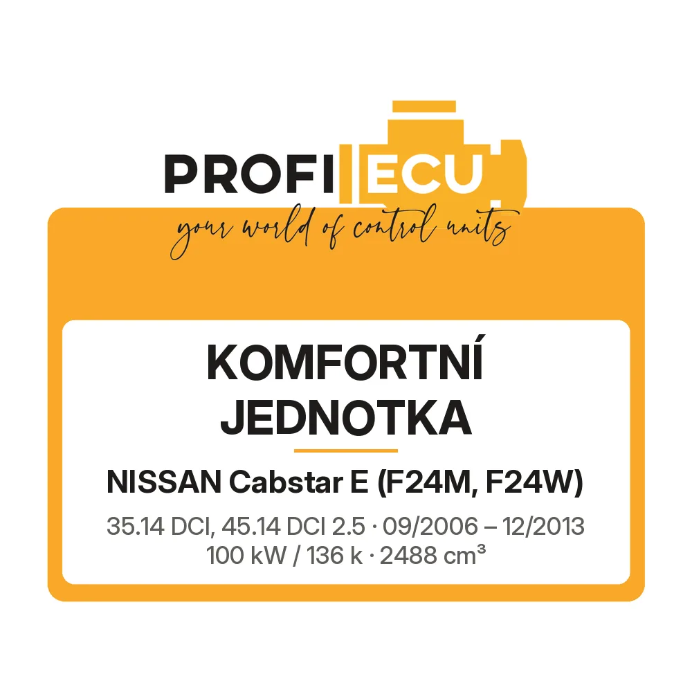 Etiketa ProfiECU: Komfortní jednotka pro Nissan Cabstar E 35.14 DCI, 45.14 DCI 2.5 100 kW
