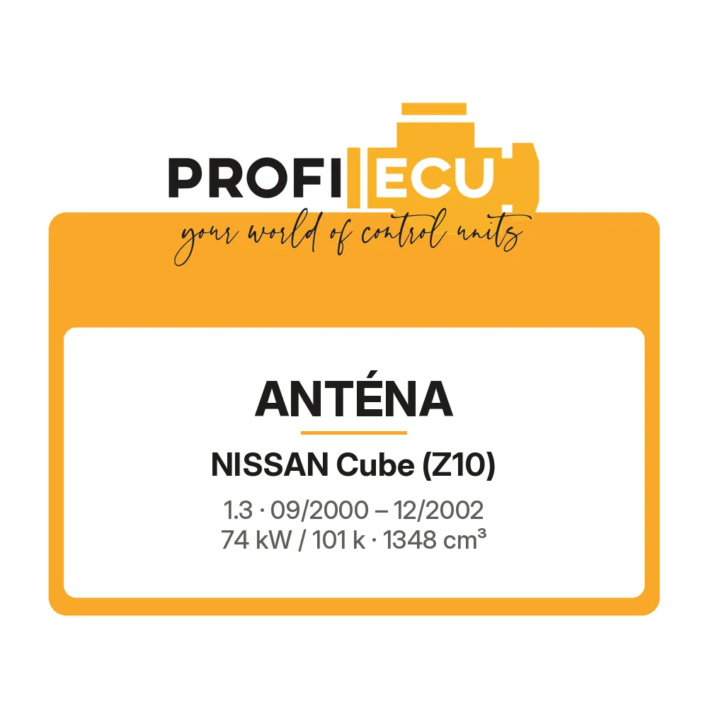 Etiketa ProfiECU: Anténa pro Nissan Cube 1.3 74 kW