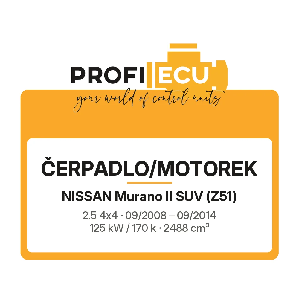 Etiketa ProfiECU: Čerpadlo/Motorek pro Nissan Murano II SUV 2.5 4x4 125 kW