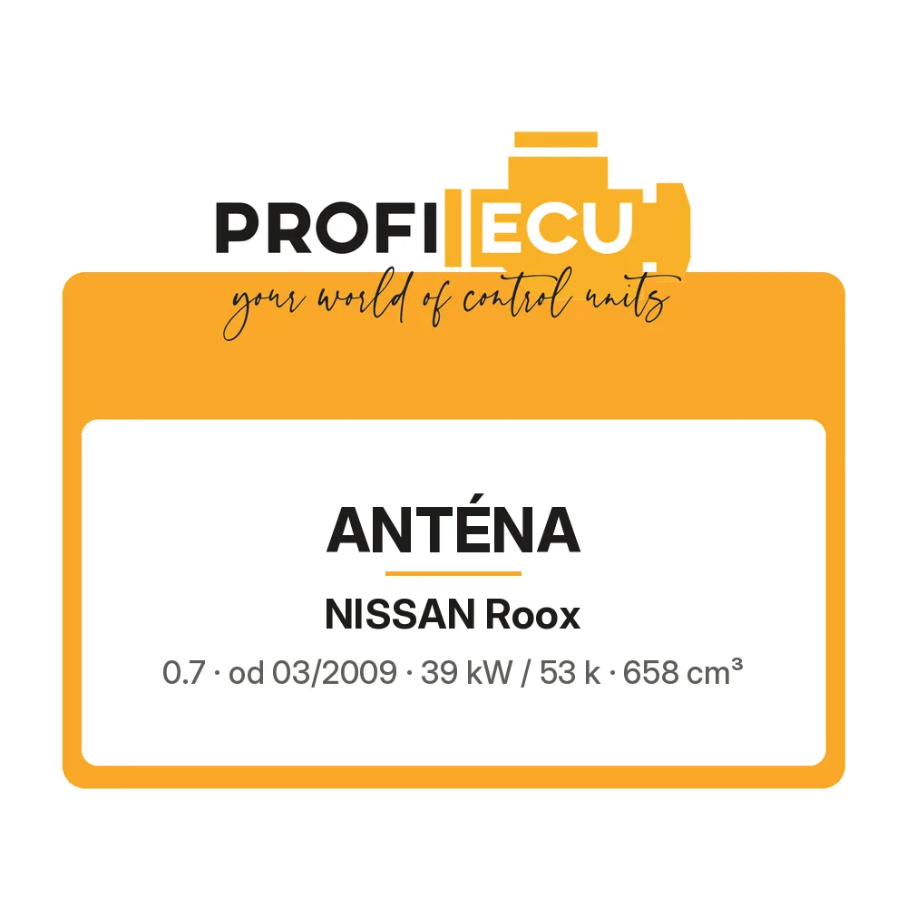 Etiketa ProfiECU: Anténa pro Nissan Roox 0.7 39 kW