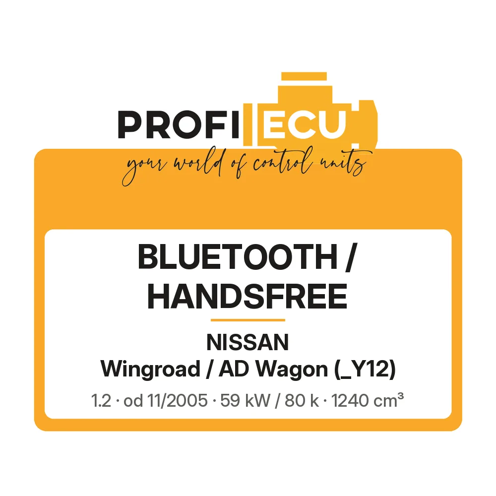 Etiketa ProfiECU: Bluetooth / Handsfree pro Nissan Wingroad / AD Wagon 1.2 59 kW