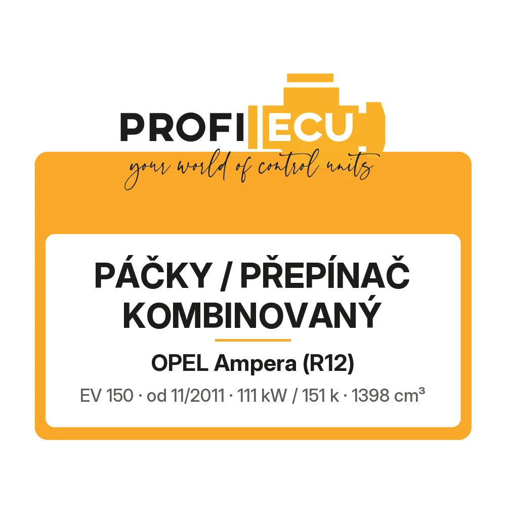 Etiketa ProfiECU: Páčky / Přepínač kombinovaný pro Opel Ampera EV 150 111 kW