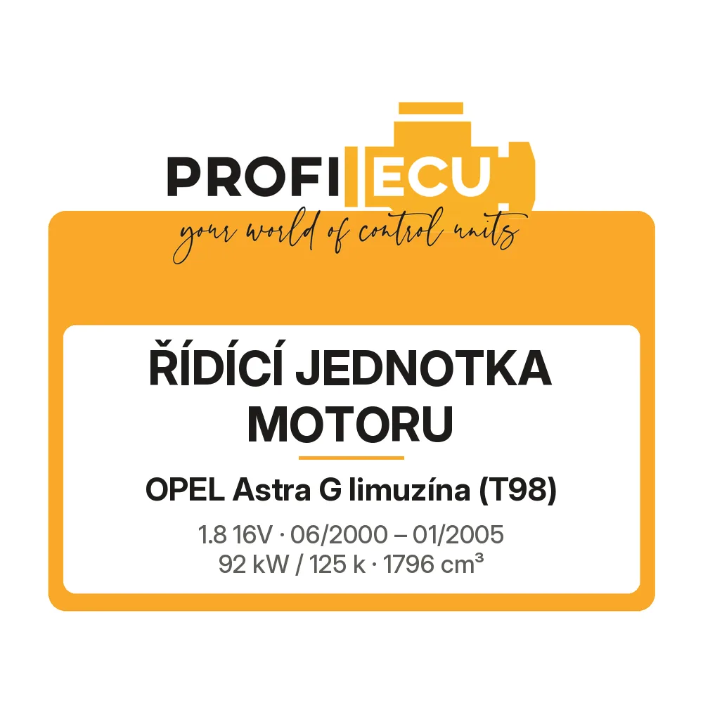 Etiketa ProfiECU: Řídící jednotka motoru pro Opel Astra G limuzína 1.8 16V 92 kW