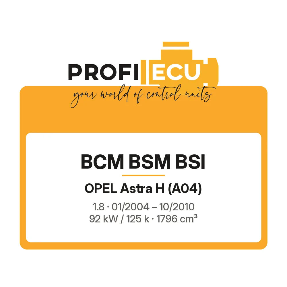 Etiketa ProfiECU: BCM BSM BSI pro Opel Astra H 1.8 92 kW