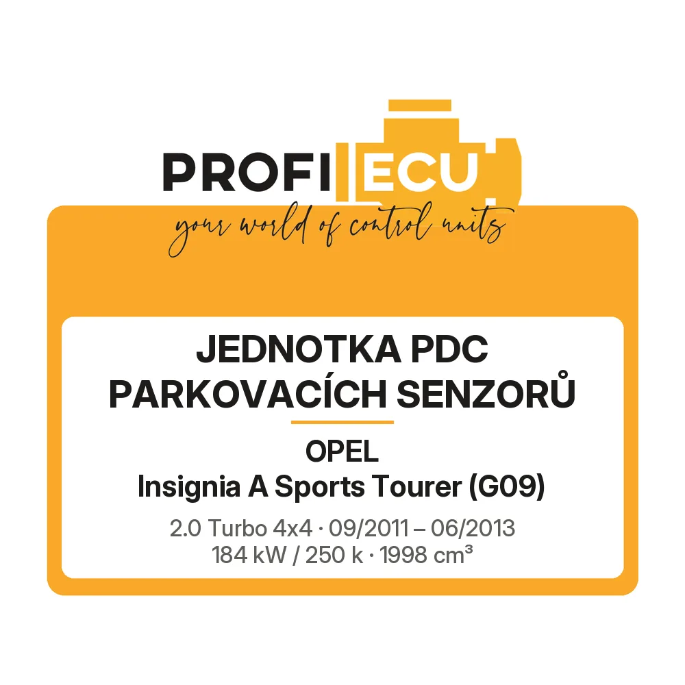 Etiketa ProfiECU: jednotka PDC parkovacích senzorů pro Opel Insignia A Sports Tourer 2.0 Turbo 4x4 184 kW