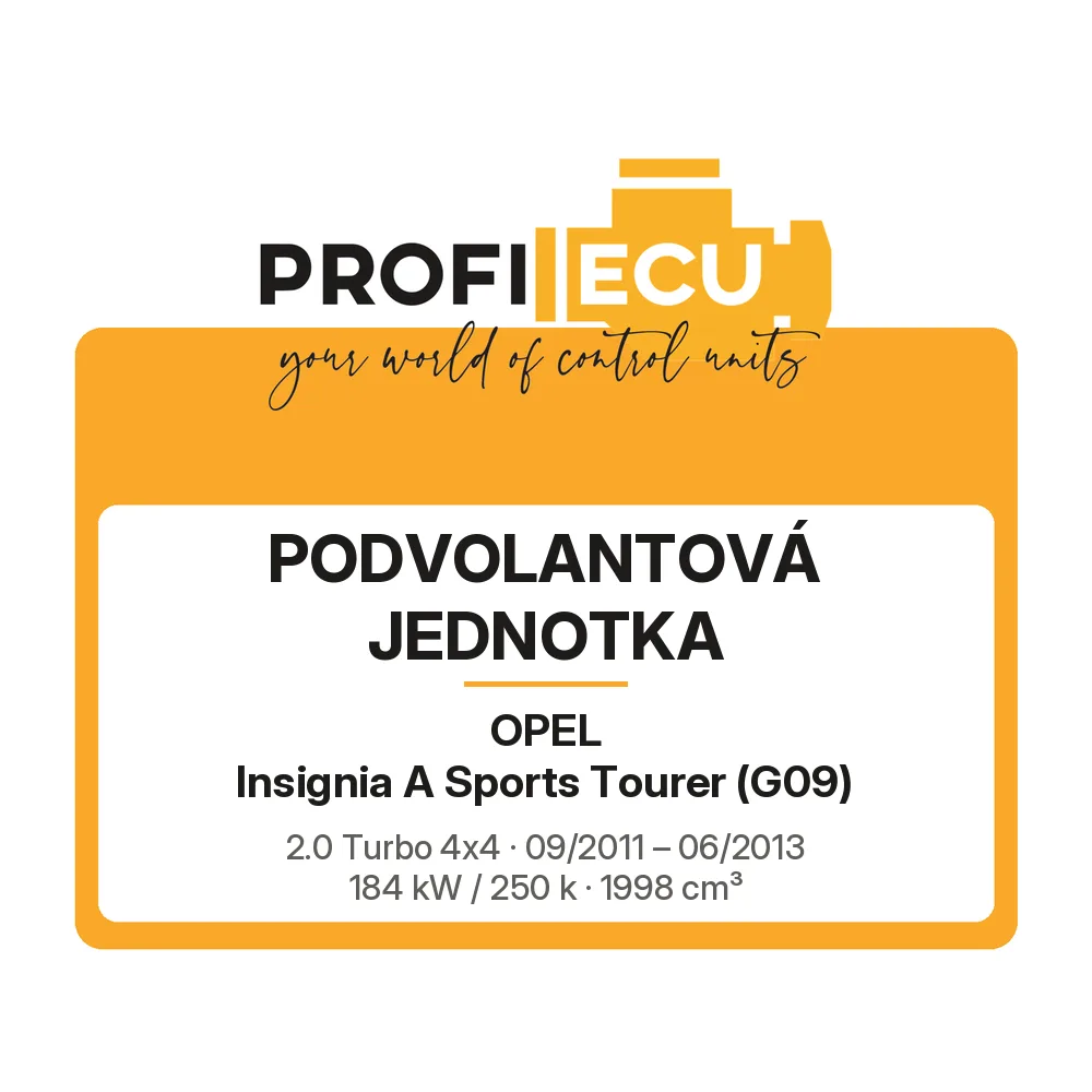 Etiketa ProfiECU: Podvolantová jednotka pro Opel Insignia A Sports Tourer 2.0 Turbo 4x4 184 kW