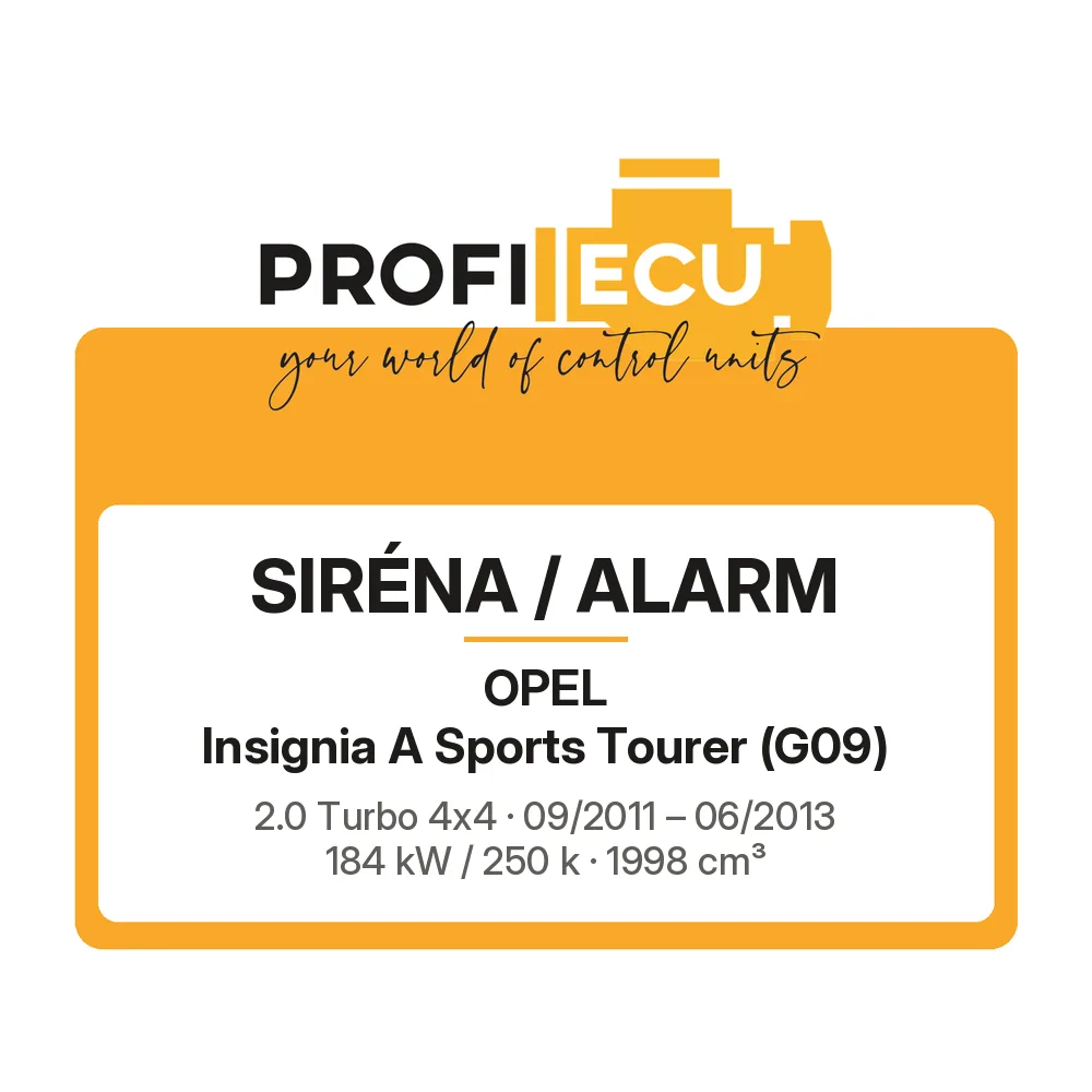 Etiketa ProfiECU: Siréna / Alarm pro Opel Insignia A Sports Tourer 2.0 Turbo 4x4 184 kW