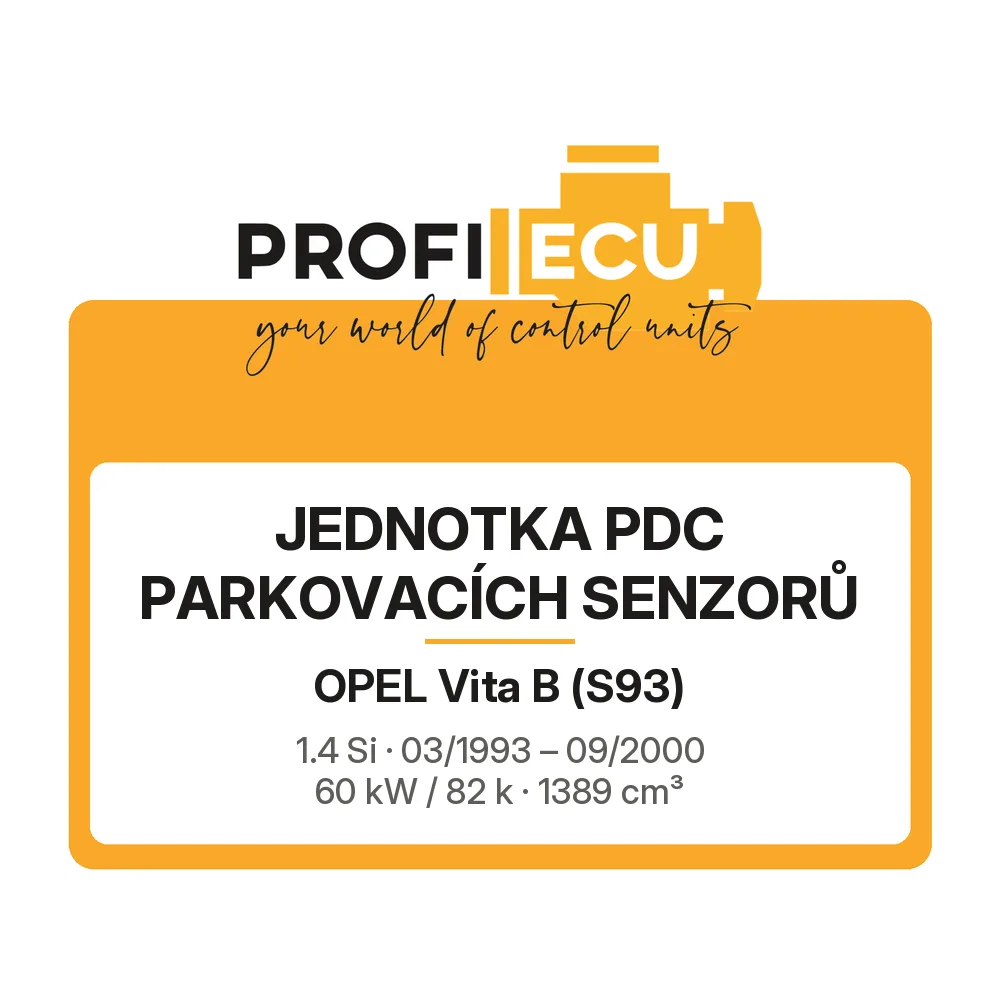 Etiketa ProfiECU: jednotka PDC parkovacích senzorů pro Opel Vita B 1.4 Si 60 kW
