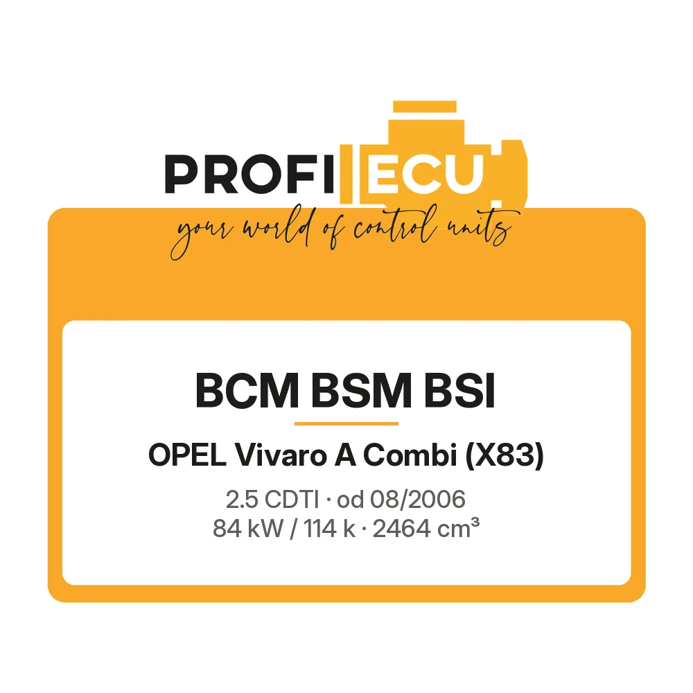 Etiketa ProfiECU: BCM BSM BSI pro Opel Vivaro A Combi 2.5 CDTI 84 kW