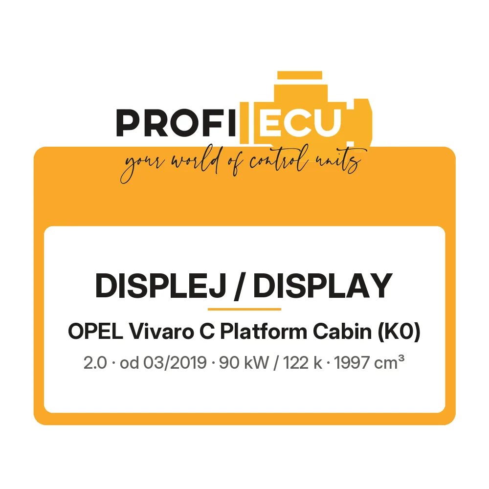 Etiketa ProfiECU: Displej / Display pro Opel Vivaro C Platform Cabin 2.0 90 kW