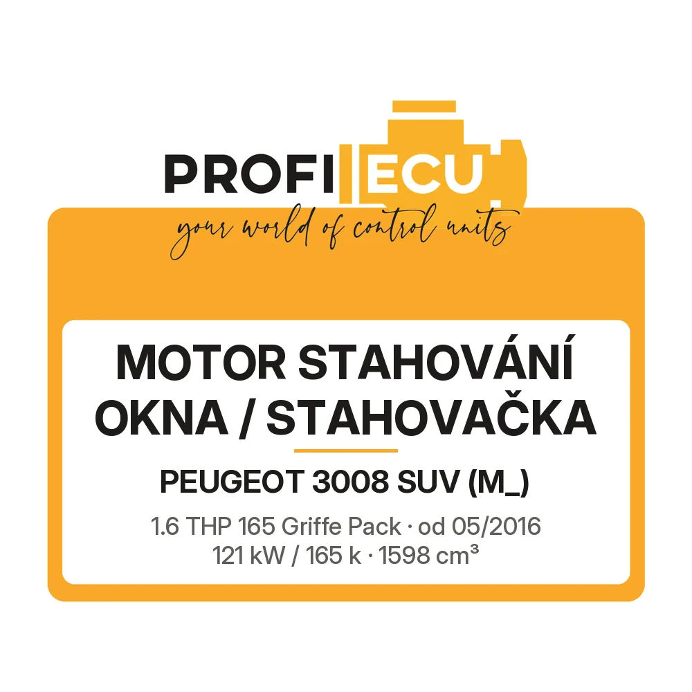 Etiketa ProfiECU: Motor stahování okna / stahovačka pro Peugeot 3008 SUV 1.6 THP 165 Griffe Pack 121 kW