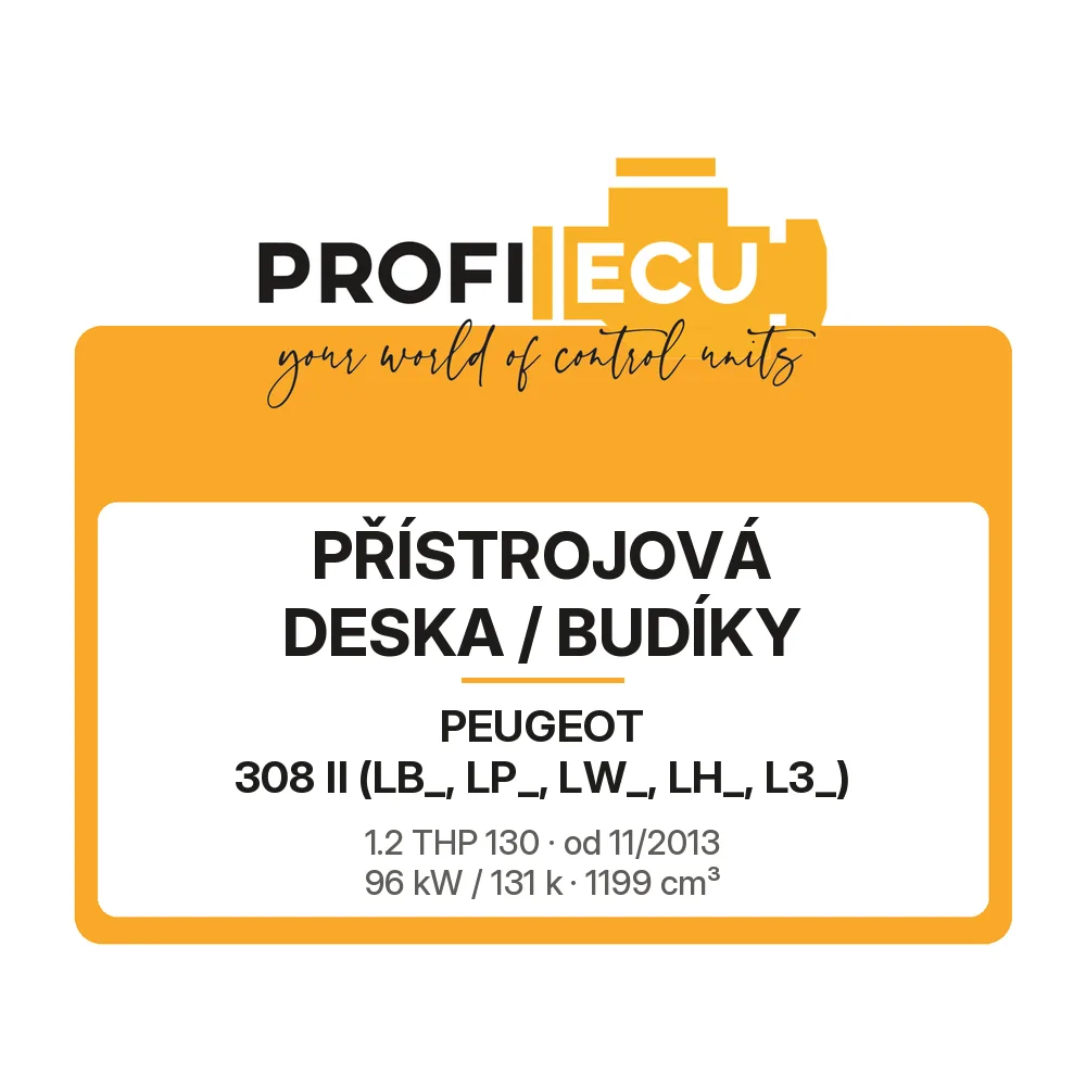 Etiketa ProfiECU: Přístrojová deska / Budíky pro Peugeot 308 II 1.2 THP 130 96 kW