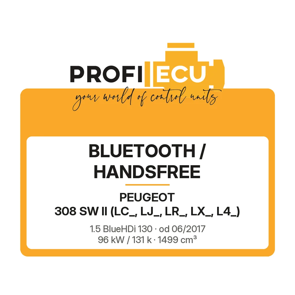 Etiketa ProfiECU: Bluetooth / Handsfree pro Peugeot 308 SW II 1.5 BlueHDi 130 96 kW